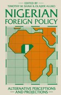 cover of the book Nigerian Foreign Policy: Alternative Perceptions and Projections