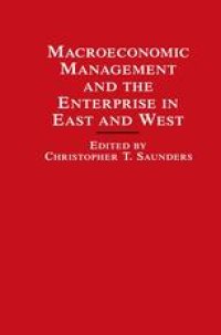 cover of the book Macroeconomic Management and the Enterprise in East and West