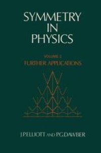 cover of the book Symmetry in Physics: Further Applications