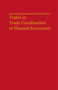 cover of the book Topics in Trade Coordination of Planned Economies