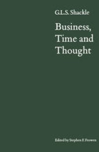 cover of the book Business, Time and Thought: Selected Papers of G. L. S. Shackle