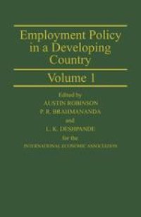 cover of the book Employment Policy in a Developing Country A Case-study of India Volume 1: Proceedings of a joint conference of the International Economic Association and the Indian Economic Association held in Pune, India