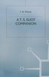 cover of the book A T. S. Eliot Companion: Life and Works