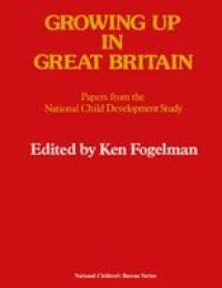 cover of the book Growing Up in Great Britain: Papers from the National Child Development Study