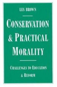 cover of the book Conservation and Practical Morality: Challenges to Education and Reform