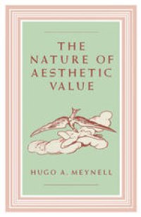 cover of the book The Nature of Aesthetic Value