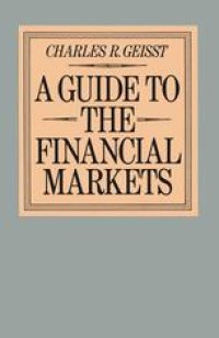 cover of the book A Guide to the Financial Markets