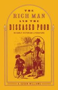 cover of the book The Rich Man and the Diseased Poor in Early Victorian Literature