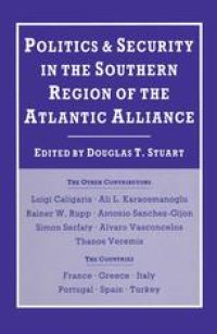 cover of the book Politics and Security in the Southern Region of the Atlantic Alliance