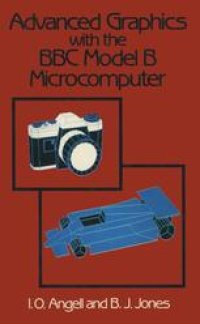 cover of the book Advanced Graphics with the BBC Model B Microcomputer