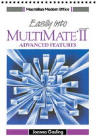 cover of the book Easily into Multimate Advantage II: Advanced Features