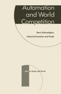 cover of the book Automation and World Competition: New Technologies, Industrial Location and Trade