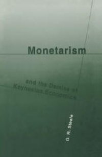 cover of the book Monetarism and the Demise of Keynesian Economics