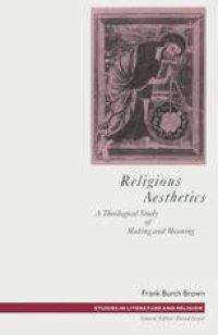 cover of the book Religious Aesthetics: A Theological Study of Making and Meaning