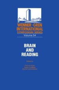 cover of the book Brain and Reading: Structural and Functional Anomalies in Developmental Dyslexia with Special Reference to Hemispheric Interactions, Memory Functions, Linguistic Processes and Visual Analysis in Reading