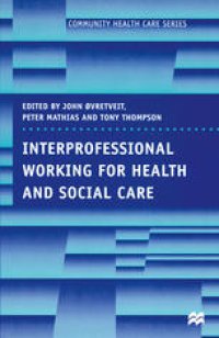 cover of the book Interprofessional Working for Health and Social Care