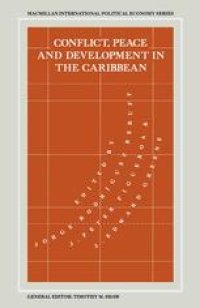 cover of the book Conflict, Peace and Development in the Caribbean