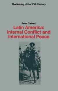 cover of the book Latin America: Internal Conflict and International Peace