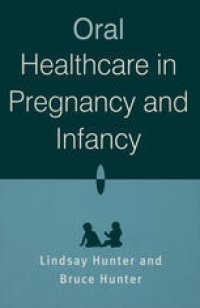 cover of the book Oral Healthcare in Pregnancy and Infancy