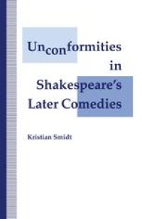 cover of the book Unconformities in Shakespeare’s Later Comedies