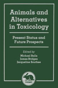 cover of the book Animals and Alternatives in Toxicology: Present Status and Future Prospects