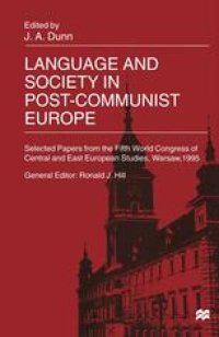 cover of the book Language and Society in Post-Communist Europe: Selected Papers from the Fifth World Congress of Central and East European Studies, Warsaw, 1995