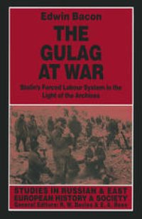 cover of the book The Gulag at War: Stalin’s Forced Labour System in the Light of the Archives