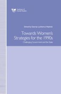 cover of the book Towards Women’s Strategies in the 1990s: Challenging Government and the State