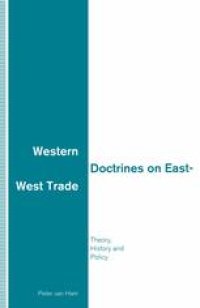 cover of the book Western Doctrines on East-West Trade: Theory, History and Policy