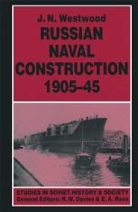 cover of the book Russian Naval Construction, 1905–45