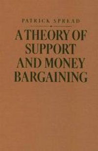 cover of the book A Theory of Support and Money Bargaining