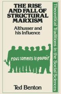 cover of the book The Rise and Fall of Structural Marxism: Althusser and his influence