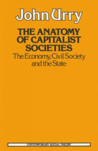 cover of the book The Anatomy of Capitalist Societies: The Economy, Civil Society and the State