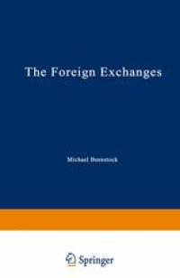 cover of the book The Foreign Exchanges: Theory, Modelling and Policy