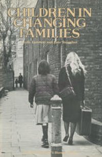 cover of the book Children in Changing Families: A Study of Adoption and Illegitimacy