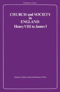 cover of the book Church and Society in England: Henry VIII to James I