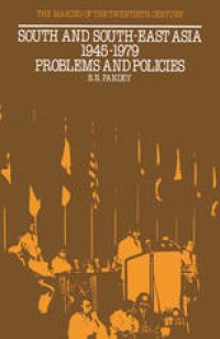 cover of the book South and South-east Asia, 1945–1979: Problems and Policies