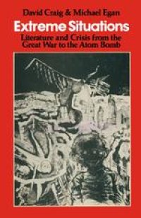 cover of the book Extreme Situations: Literature and Crisis from the Great War to the Atom Bomb