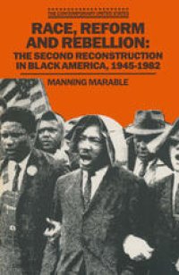 cover of the book Race, Reform and Rebellion: The Second Reconstruction in Black America, 1945–1982