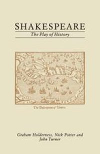 cover of the book Shakespeare the Play of History