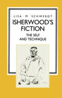 cover of the book Isherwood’s Fiction: The Self and Technique