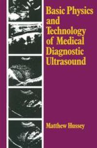 cover of the book Basic Physics and Technology of Medical Diagnostic Ultrasound