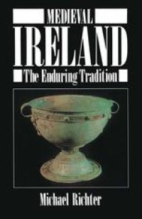 cover of the book Medieval Ireland: The Enduring Tradition