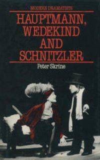 cover of the book Hauptmann, Wedekind and Schnitzler