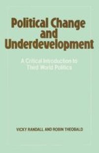 cover of the book Political Change and Underdevelopment: A Critical Introduction to Third World Politics