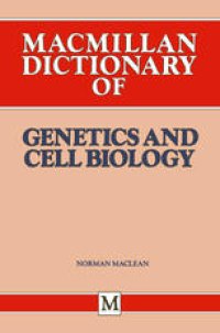 cover of the book Macmillan Dictionary of Genetics and Cell Biology