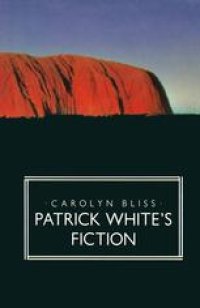 cover of the book Patrick White’s Fiction: The Paradox of Fortunate Failure