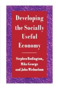 cover of the book Developing the Socially Useful Economy