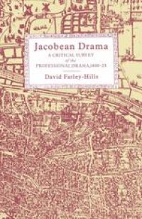 cover of the book Jacobean Drama: A Critical Study of the Professional Drama, 1600–25