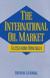 cover of the book The International Oil Market: A Case of Trilateral Oligopoly